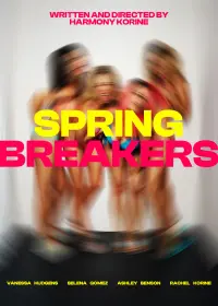 Poster to the movie "Spring Breakers" #569697