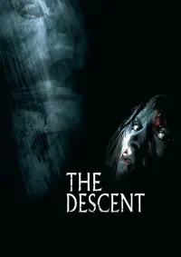 Poster to the movie "The Descent" #85799