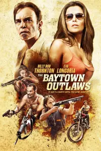 Poster to the movie "The Baytown Outlaws" #360856