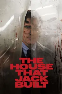 Poster to the movie "The House That Jack Built" #63076