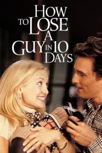 Poster to the movie "How to Lose a Guy in 10 Days" #264946