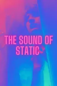 Poster to the movie "The Sound of Static" #607321