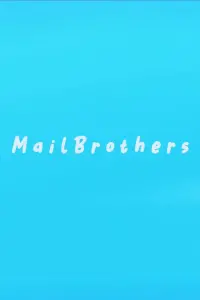 Poster to the movie "MailBrothers" #477956