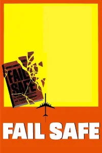 Poster to the movie "Fail Safe" #186990