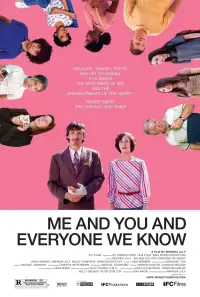 Poster to the movie "Me and You and Everyone We Know" #249933