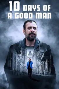 Poster to the movie "10 Days of a Good Man" #352760