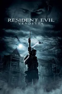 Poster to the movie "Resident Evil: Vendetta" #81628