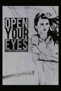 Poster to the movie "Open Your Eyes" #622152