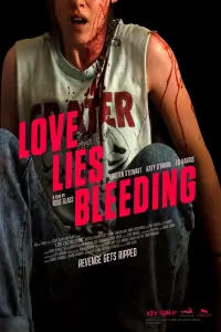 Poster to the movie "Love Lies Bleeding" #324153