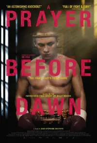 Poster to the movie "A Prayer Before Dawn" #115636