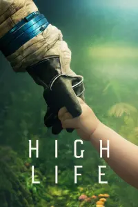 Poster to the movie "High Life" #104053