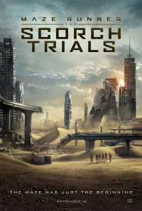 Poster to the movie "Maze Runner: The Scorch Trials" #17810