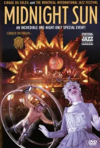 Poster to the movie "Cirque du Soleil: Midnight Sun" #703059