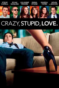 Poster to the movie "Crazy, Stupid, Love." #58960