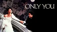 Backdrop to the movie "Only You" #118584