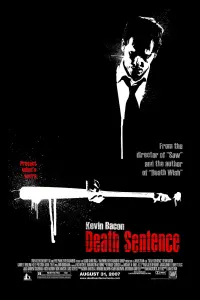 Poster to the movie "Death Sentence" #266901