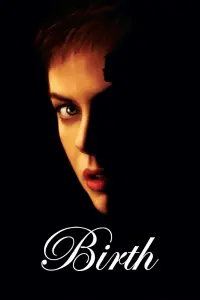 Poster to the movie "Birth" #134773