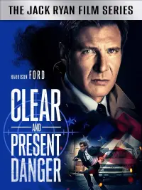 Poster to the movie "Clear and Present Danger" #328875