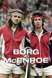 Poster to the movie "Borg vs McEnroe" #251657