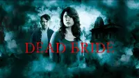 Backdrop to the movie "Dead Bride" #129279