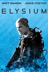 Poster to the movie "Elysium" #283589