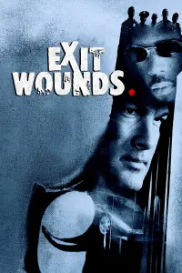 Poster to the movie "Exit Wounds" #105113