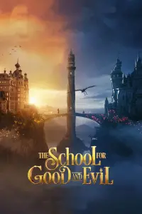 Poster to the movie "The School for Good and Evil" #28867