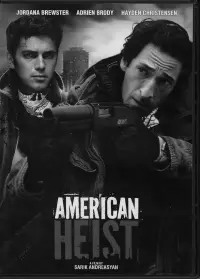 Poster to the movie "American Heist" #449460