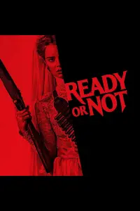 Poster to the movie "Ready or Not" #242550