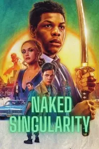 Poster to the movie "Naked Singularity" #347534