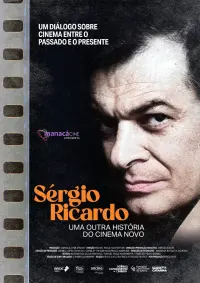 Poster to the movie "Sérgio Ricardo: Uma Outra História do Cinema Novo" #447107