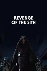 Poster to the movie "Star Wars: Episode III - Revenge of the Sith" #217493