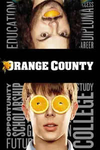 Poster to the movie "Orange County" #308741