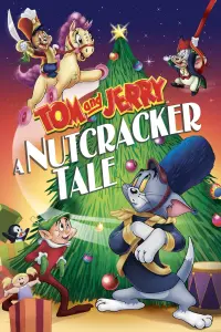 Poster to the movie "Tom and Jerry: A Nutcracker Tale" #344281