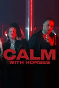 Poster to the movie "Calm with Horses" #356040