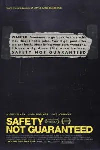 Poster to the movie "Safety Not Guaranteed" #392738