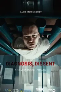 Poster to the movie "Diagnosis: Dissent" #589870