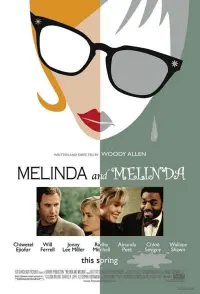 Poster to the movie "Melinda and Melinda" #297170