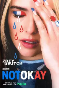 Poster to the movie "Not Okay" #286103