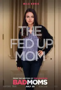 Poster to the movie "Bad Moms" #108731