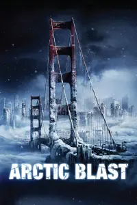 Poster to the movie "Arctic Blast" #338963