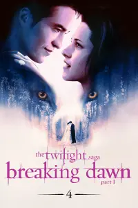 Poster to the movie "The Twilight Saga: Breaking Dawn - Part 1" #13882