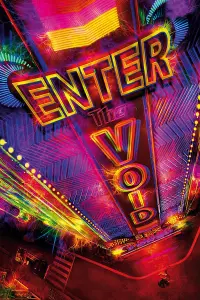 Poster to the movie "Enter the Void" #132332