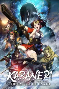 Poster to the movie "Kabaneri of the Iron Fortress: The Battle of Unato" #144391