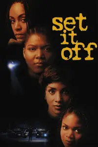 Poster to the movie "Set It Off" #234305