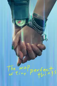 Poster to the movie "The Map of Tiny Perfect Things" #119667