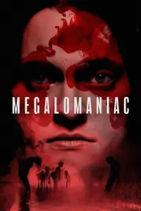 Poster to the movie "Megalomaniac" #611553