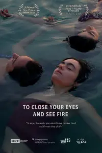 Poster to the movie "To Close Your Eyes And See Fire" #575838