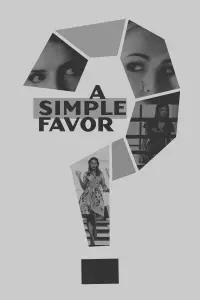 Poster to the movie "A Simple Favor" #273722