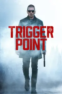 Poster to the movie "Trigger Point" #331361